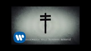 My Backwards Walk Music Video