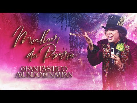 Mulher Da Porra - Nattan