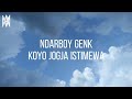 Ndarboy Genk - Koyo Jogja Istimewa (Lirik Video)