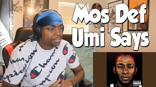 FIRST TIME HEARING- Mos Def - Umi Says (REACTION)