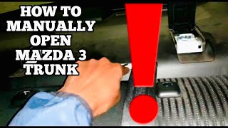 MAZDA 3 2014 | HOW TO MANUALLY OPEN TRUNK WHEN BATTERY GOES OUT