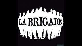 La Brigade - Libérez (Son Officiel)