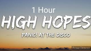 1 Hour High Hopes - Panic! At the Disco | Koopa 85