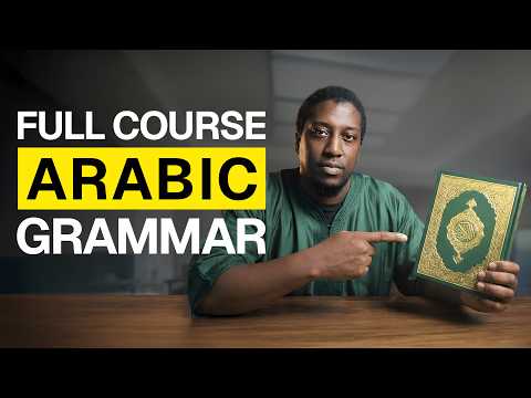 Learn Arabic Grammar in 50 Minutes (Full Course For Beginners)