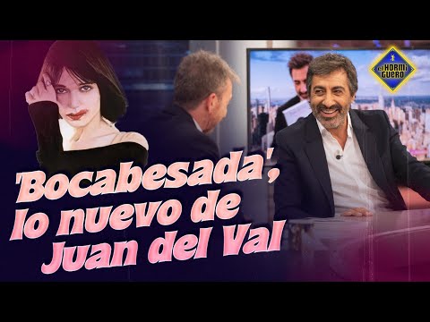 'Bocabesada', el nuevo libro de Juan del  Val - El Hormiguero
