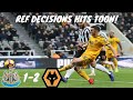 Newcastle 1-2 Wolves - 09.12.18 | REF DECISIONS HITS TOON!!