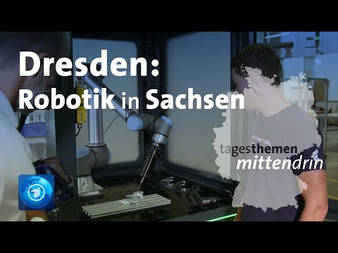 Dresden: Robotik in Sachsen | tagesthemen mittendrin