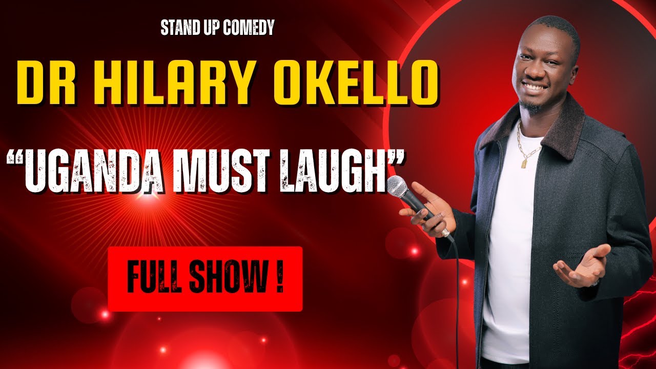 Thumbnail for: Dr Hilary Okello - Uganda Must Laugh II (Full Show)