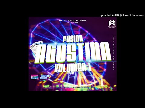 FUSION AGOSTINA Vol 1 LOCURA M.M.R. ALEJANDRO DJ 😎