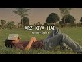 Arz Kiya Hai Anuv Jain X Lost Stories Slowed Reverb Lo Fi Arzkiyahai Cokestudio