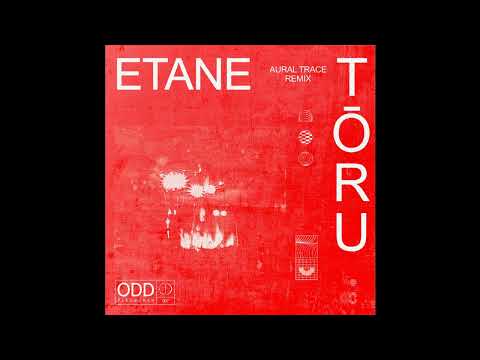 INCOMING : Etane - Ai 'Tōru' (Aural Trace Remix) #ODDPleasures