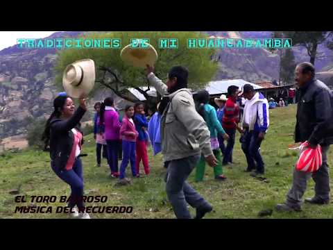 EL TORO BARROSO MUSICA DEL RECUERDO / TRADICIONES DE MI HUANCABAMBA 2019