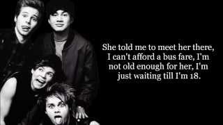 18 - 5 Seconds of Summer [Lyrics]