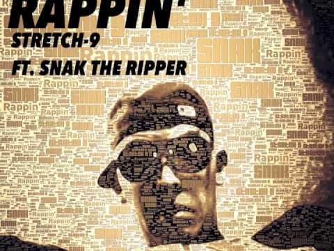 Rappin' Stretch-9 Ft. Snak The Ripper