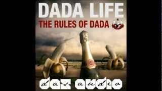 Dada Life - You Will Do What We Will Do (Das Audio Remix)