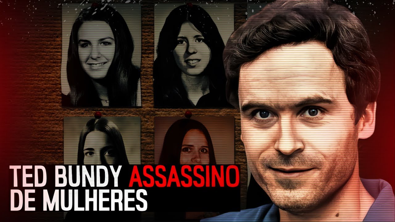 Ted Bundy - O Charme De Um Monstro - CASO DETALHADO