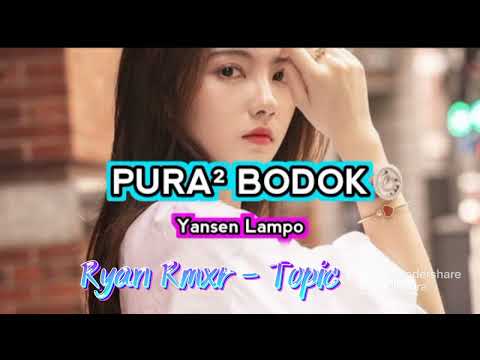 DJ || PURA - PURA BODOK || REMIX 2023 🌴🌴