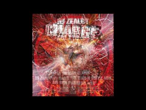 DJ Zealot - Charge [Single Mix]