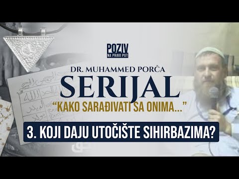 ...KOJI DAJU UTOČIŠTE SIHIRBAZIMA? ep.3 - Dr. Muhammed Porča ᴴᴰ┇Poziv na pravi put