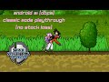 Super Smash Bros Crusade Android 21 DBFZ Classic Mode Playthrough No Stock Loss