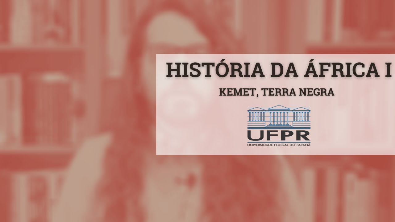 História da África I - Kemet, Terra Negra