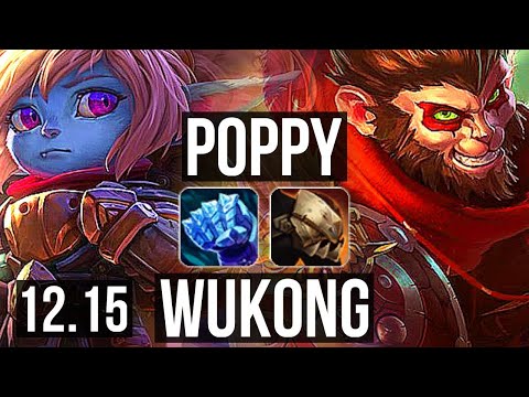 POPPY vs WUKONG (TOP) | 4.0M mastery, 1400+ games, 3/1/6 | EUW Master | 12.15