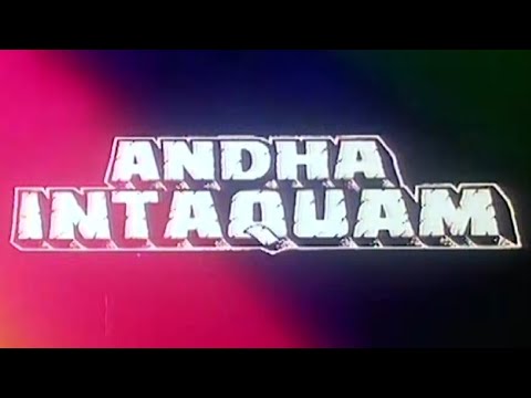 अँधा इंतकाम हिंदी फुल मूवी - रोनित रॉय - शांति प्रिया - Evergreen Hindi Full Movie Andha Intaqaam