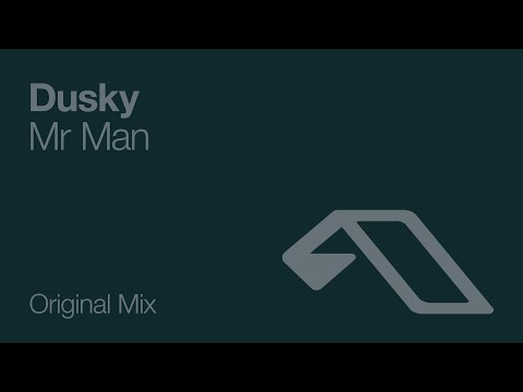 Dusky - Mr Man