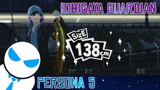 Persona 5 - 100,000 Fishing pts Reward + The Ichigaya Guardian Trophy