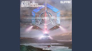 Slippin&#39; (Extended Version)