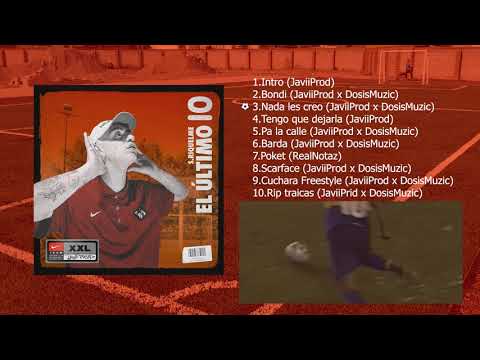 S.Riquelme - El último 10 ( full álbum  ) [JaviiProd x DosisMuzic]