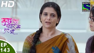 Kuch Rang Pyar Ke Aise Bhi - कुछ रंग प्यार के ऐसे भी - Episode 143 - 15th September, 2016