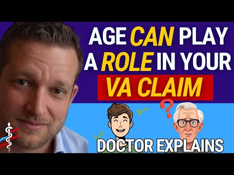 When Age Can Play a Role in your VA Disability Claim | Doctor Explains