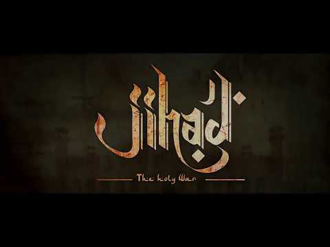 JIHAD Official Trailer 2018 | Cannes Film Festival 2018 Hyder Kazmi | Alfeeya Shaikh  | Ahmer Haider