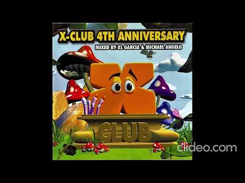 Various – X-Club 4th Anniversary - Mixed By XL Garcia (CD1) 1999
