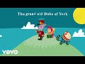 The Rainbow Collections The Grand Old Duke Of York Official Lyric Video