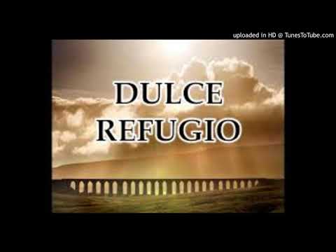 Dulce Refugio - Danilo Montero
