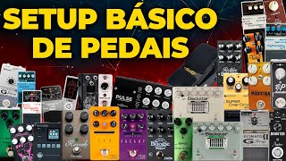 GUIA PRA MONTAR PEDALBOARD DE GUITARRA BÁSICO, FUNCIONAL E CUSTO-BENEFÍCIO