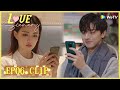 【Love Scenery】EP06 Clip | He taught you how to know your girlfriend's schedule! | 良辰美景好时光 | ENG SUB