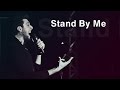 Aram Mp3 - Stand By Me (Live Concert) 15 