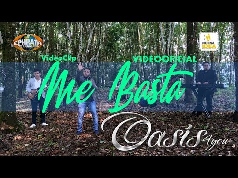 Oasis 4you - Me Basta (Vídeo Oficial)
