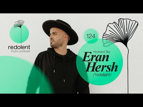 ERAN HERSH | Redolent Radio Episode 124