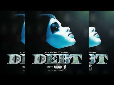 Cory Gunz,Chase Fetti,Whispers - Debt INSTRUMENTAL