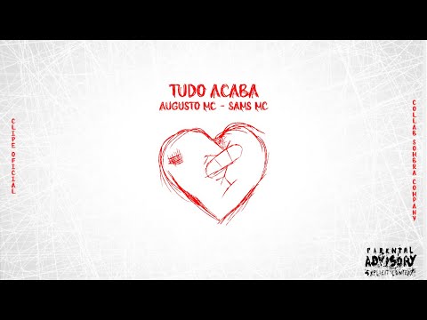 AUGUSTO MC - TUDO ACABA 💔 (feat. @onsamms )