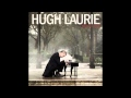 Hugh Laurie ''Kiss Of Fire''