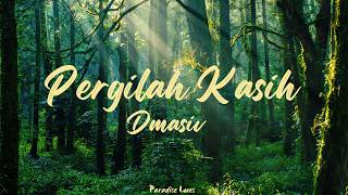 Download lagu D'MASIV - Pergilah Kasih || LIRIK mp3