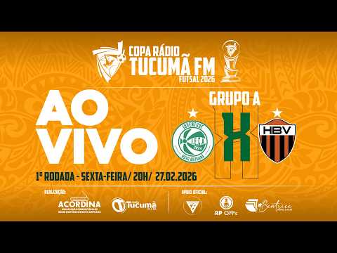 AO VIVO| JUVENTUDE X HOTEL BOA VISTA/ 1° RODADA| COPA RÁDIO TUCUMÃ FM FUTSAL 2026