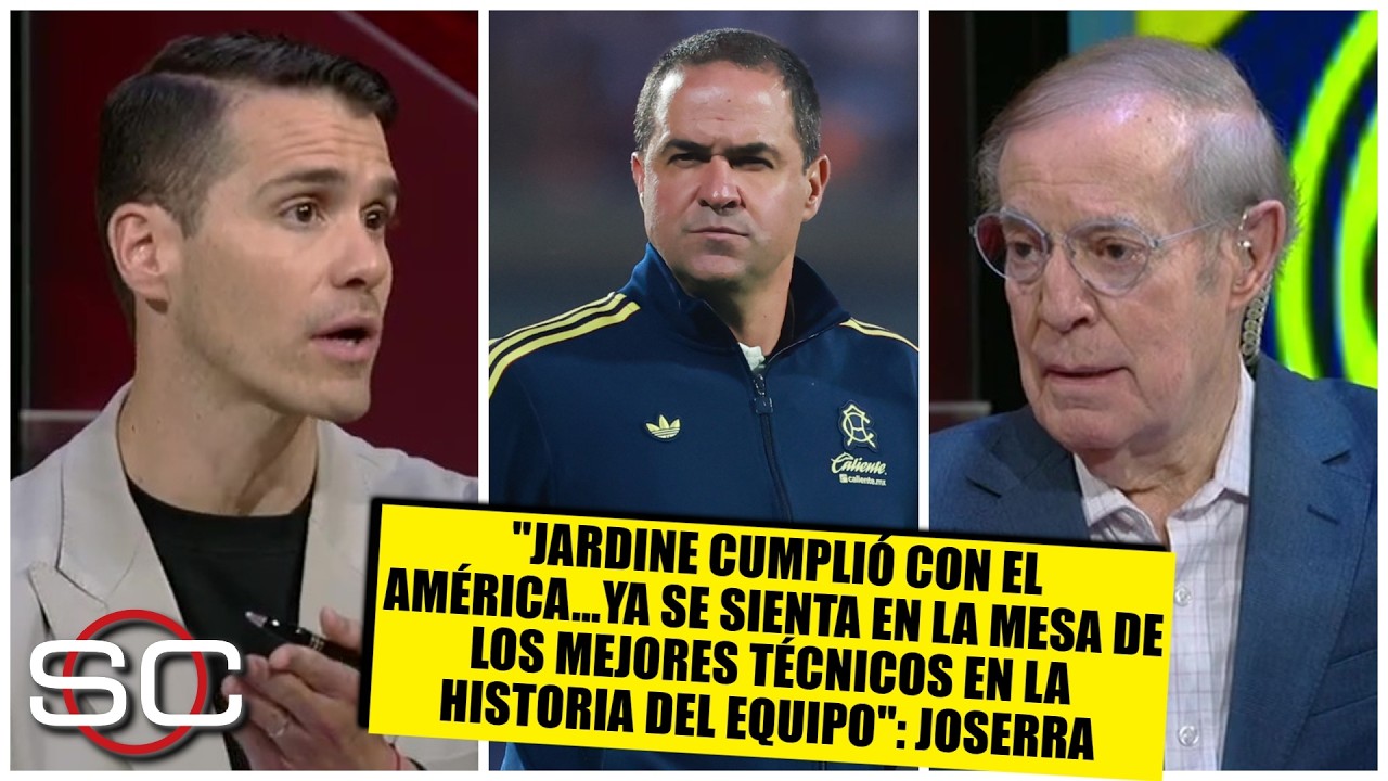 JARDINE tomó una BUENA DECISIÓN al dejar al AMÉRICA: Joserra da palo a las ÁGUILAS | SportsCenter
