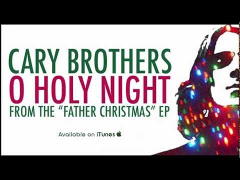 Cary Brothers - O Holy Night (as heard on The Vampire Diaries)