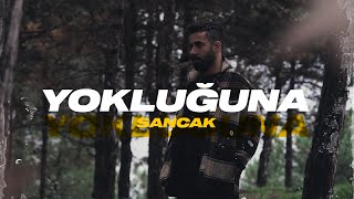 Sancak - Yokluğuna